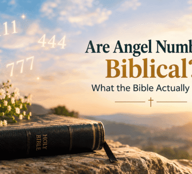 Are Angel Numbers Biblical? What the Bible Actually Says